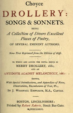 [Gutenberg 60454] • Choyce Drollery: Songs and Sonnets / Being a Collection of Divers Excellent Pieces of Poetry, of Several Eminent Authors.